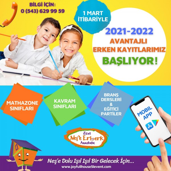 2021-2022 EĞİTİM ÖĞRETİM DÖNEMİ ERKEN KAYITLARI BAŞLADI