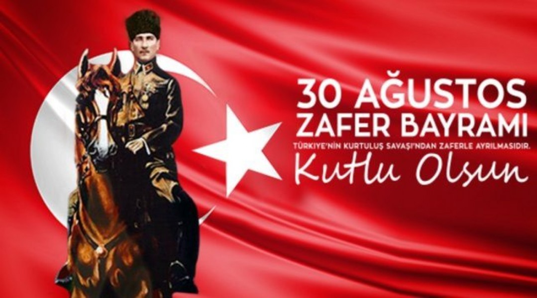 30 AĞUSTOS ZAFER BAYRAMI